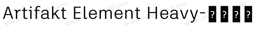 Artifakt Element Heavy字体转换